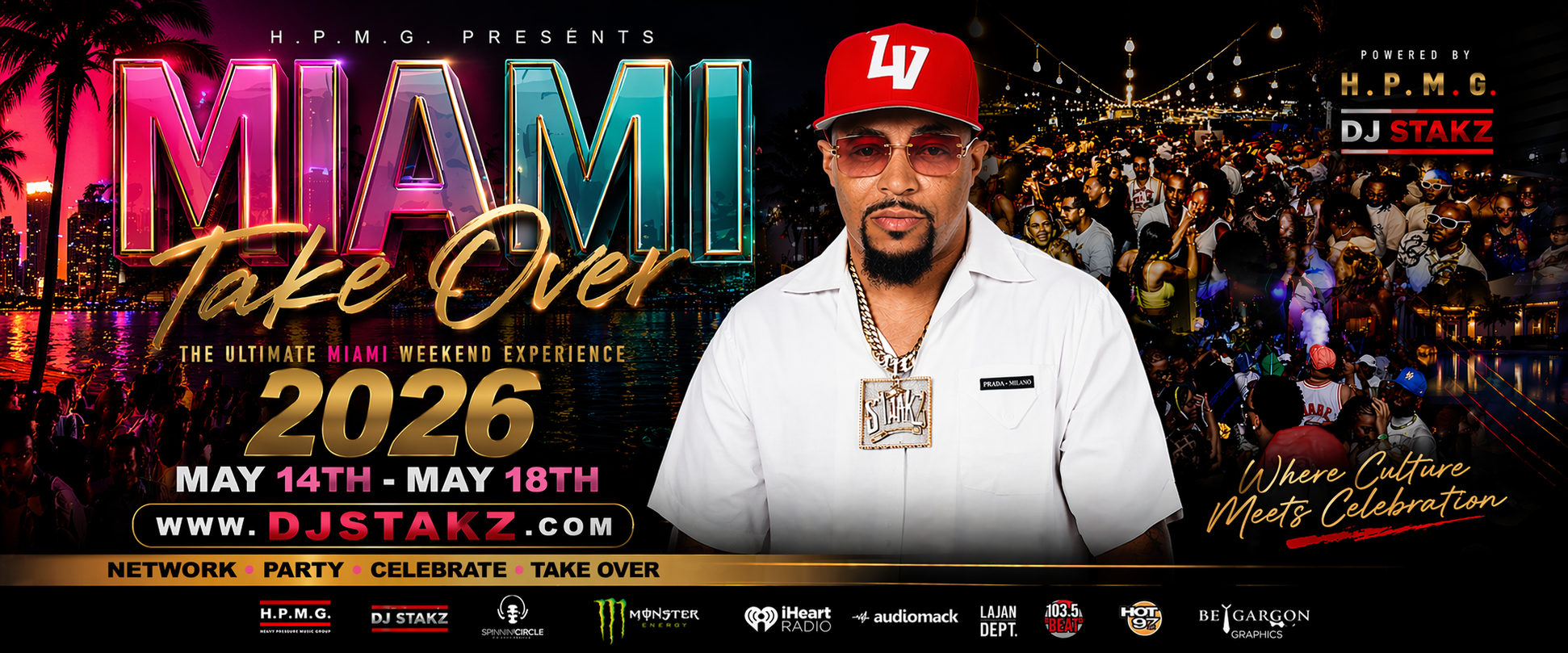 Miami Takeover Week(End) Experience — DJ STAKZ